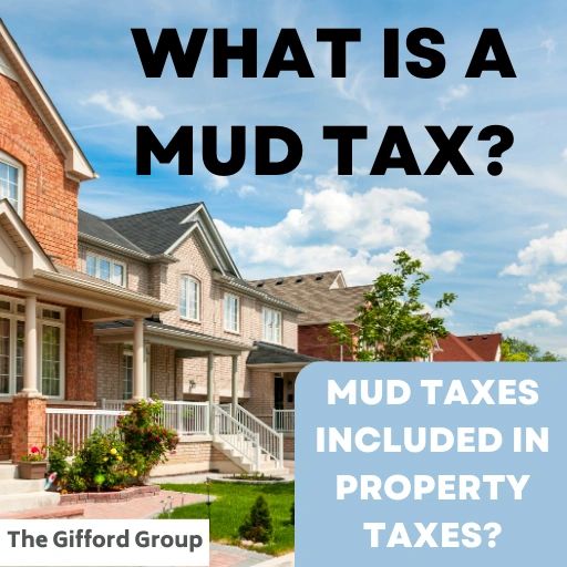 What is a MUD Tax, Are MUD Taxes Included in Property Taxes?